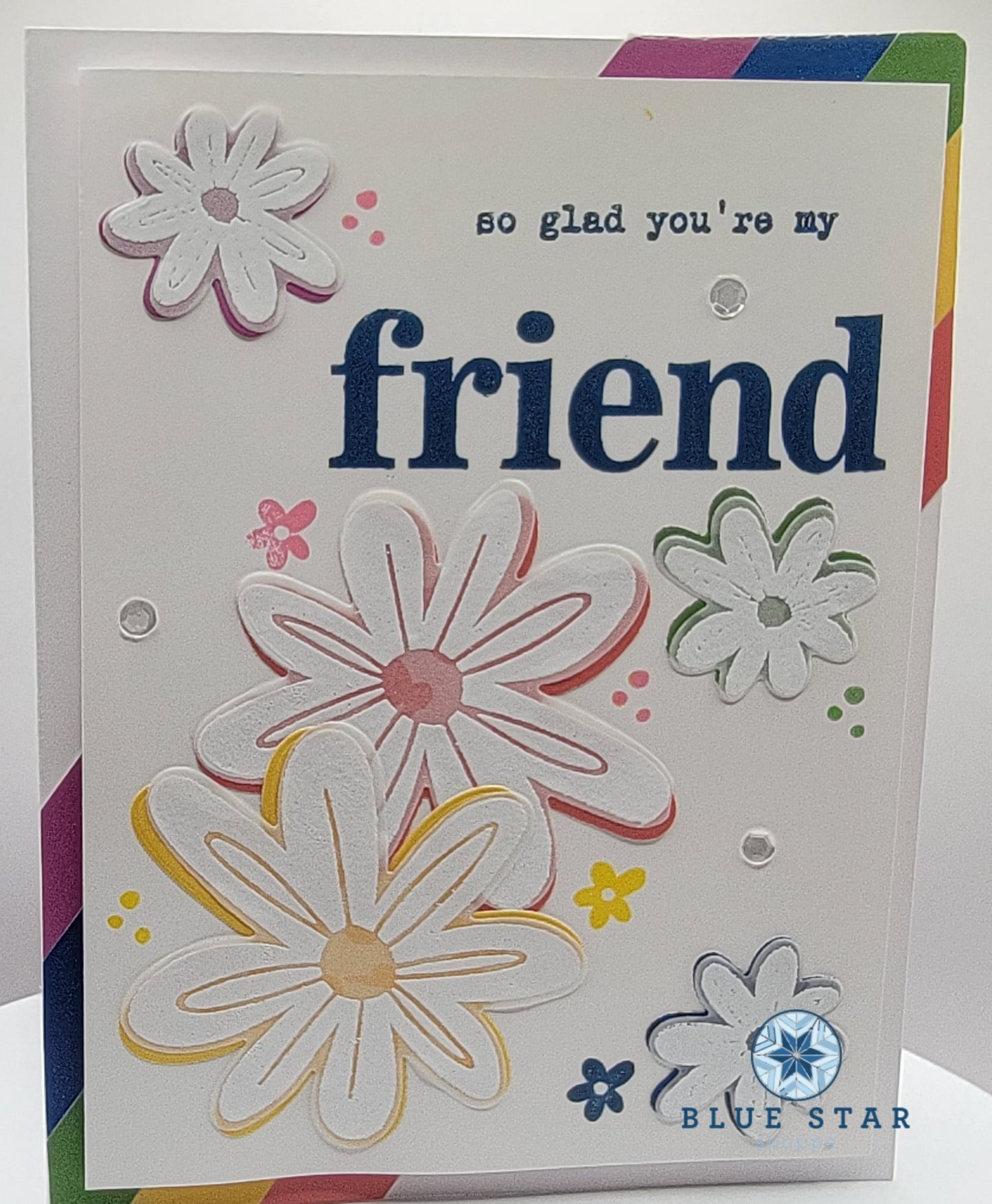 So Glad You're My Friend